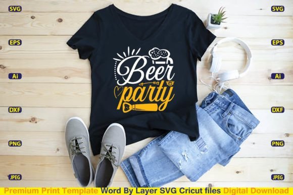 Download Beer Party SVG Cut File T-shirt Design - Beer party svg Collection